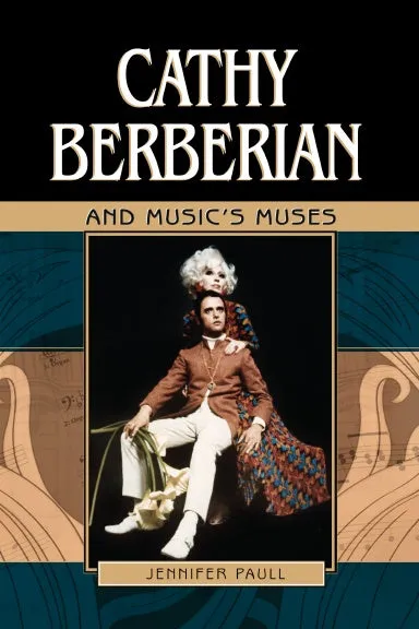 Cathy Berberian and Music's Muses