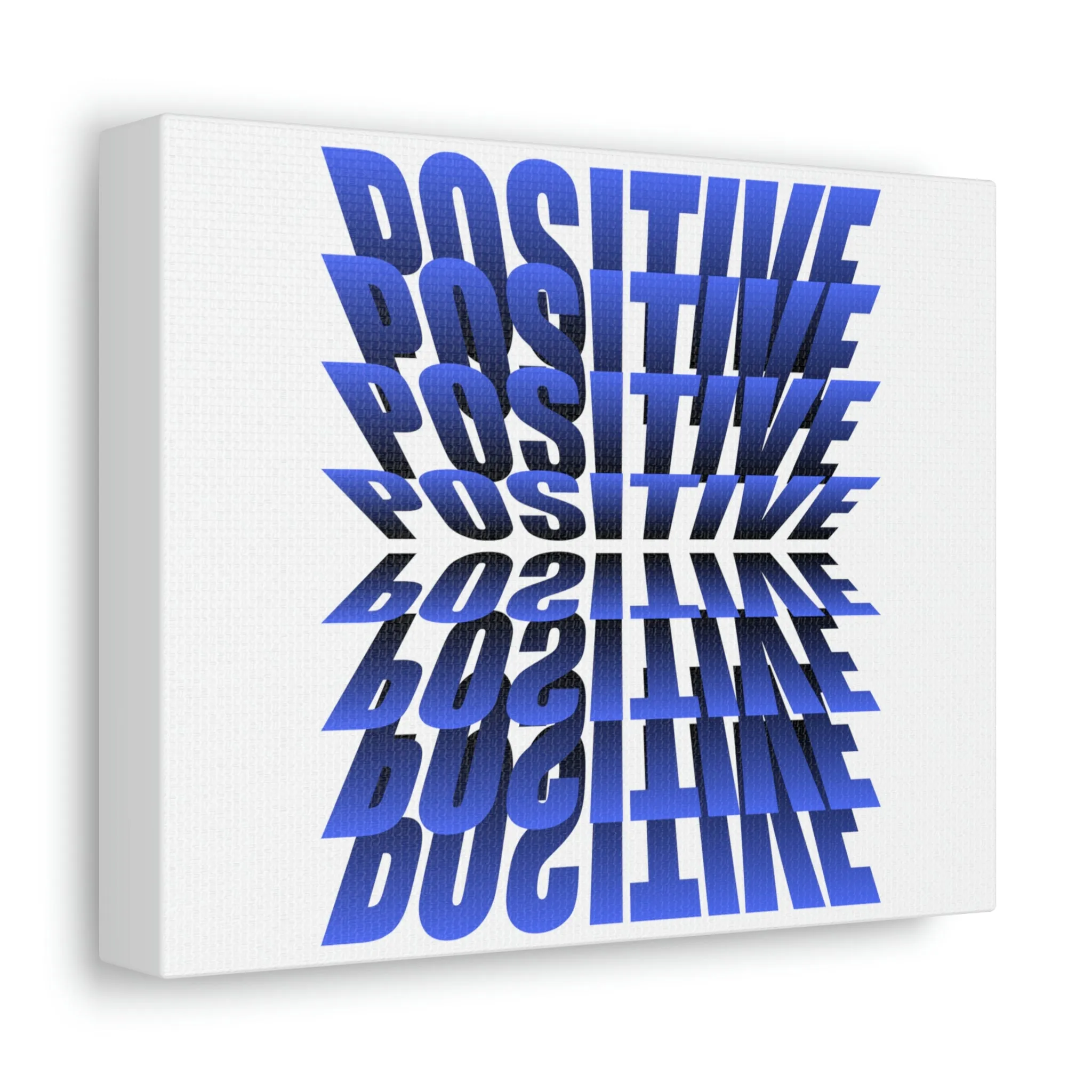 Positive Stretched Canvas
