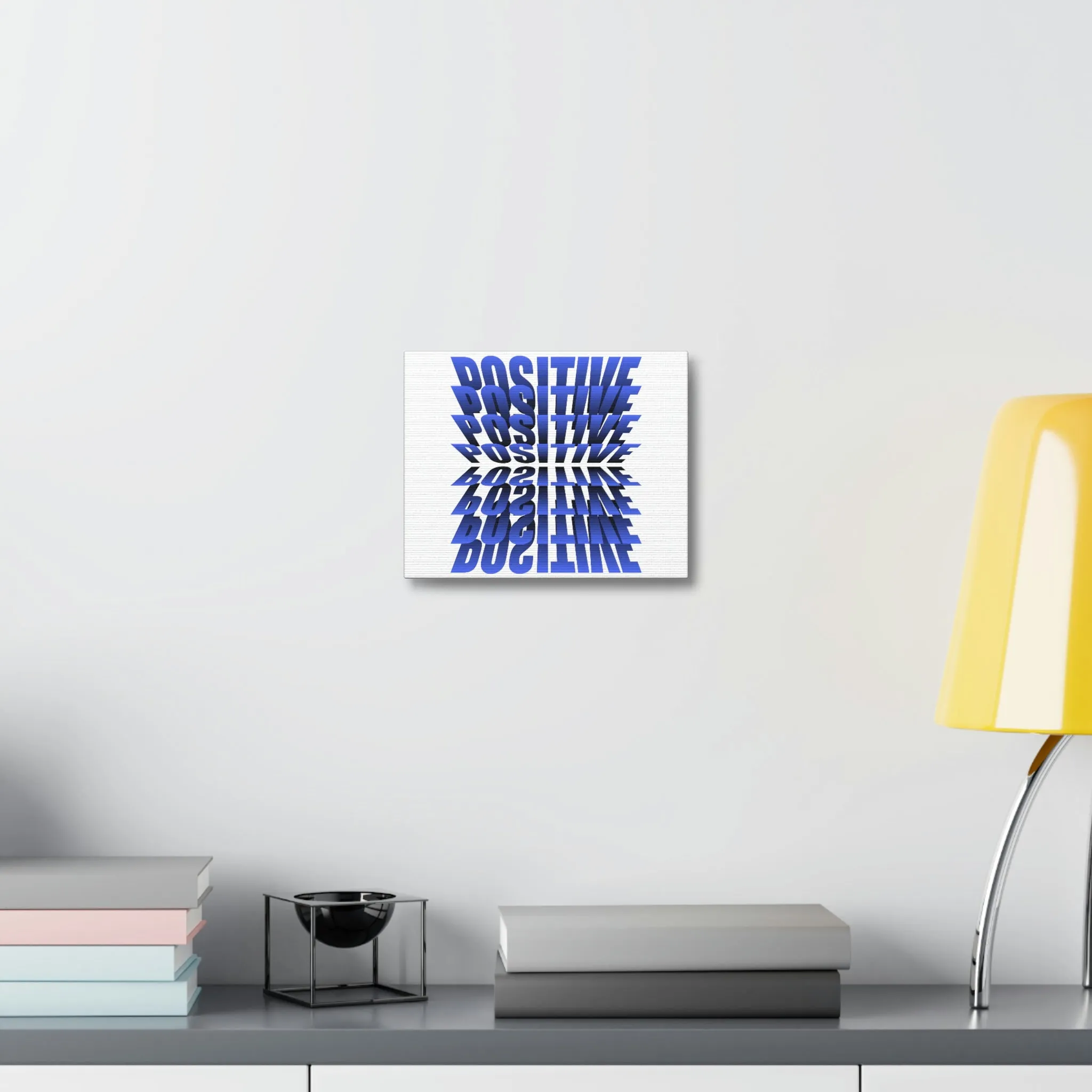 Positive Stretched Canvas
