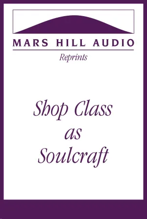 Shop Class as Soulcraft